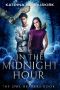 [The Owl-Bearers 01] • In the Midnight Hour · A Paranormal Romance With Dark Spirits (The Owl-Bearers Book 1)